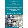 Résilience entrepreneuriale en situations de risques et de crise