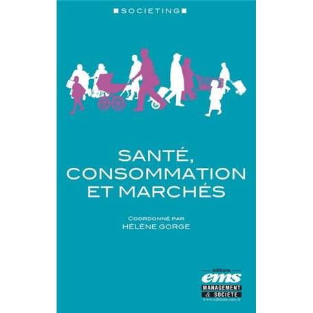 Santé, consommation et marchés