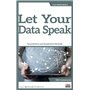 Let your data speak