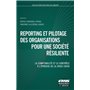 Reporting et pilotage des organisations pour une société résiliente