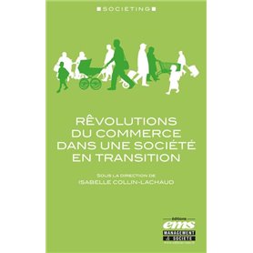 Rêvolutions du commerce dans une société en transition