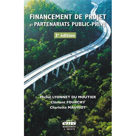 Financement de projet et partenariats public-privé - 3e édition