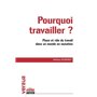 Pourquoi travailler ?