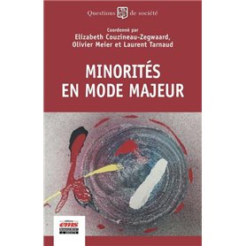 Minorités en mode majeur