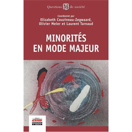 Minorités en mode majeur