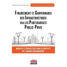 Financement et gouvernance des infrastructures via les partenariats public-privé