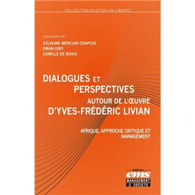 Dialogues et perspectives autour de l'oeuvre d'Yves-Frédéric Livian