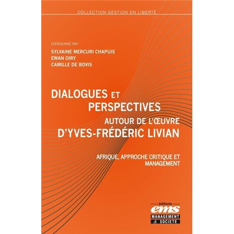 Dialogues et perspectives autour de l'oeuvre d'Yves-Frédéric Livian