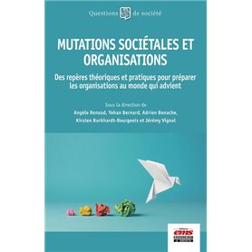 Mutations sociétales et organisations