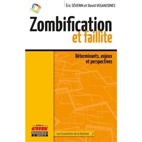 Zombification et faillite : déterminants, enjeux et perspectives