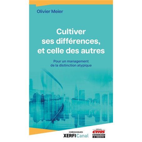 Cultiver ses différences, et celles des autres