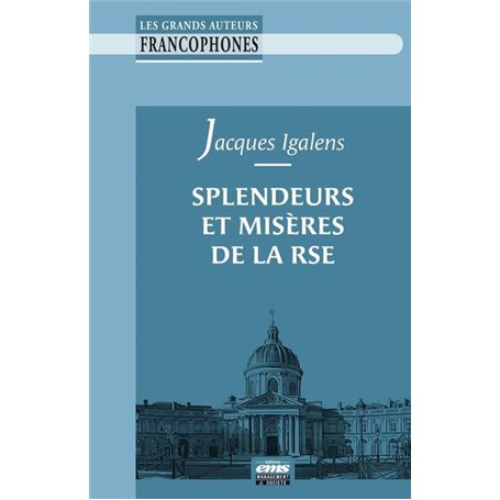 Splendeurs et Misères de la RSE