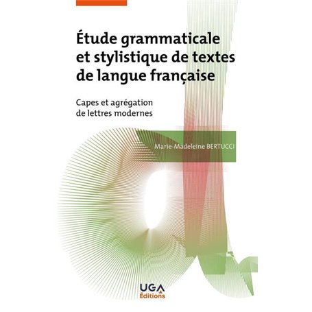 Étude grammaticale et stylistique de textes de langue française