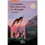 La Fondation de la démocratie en Allemagne