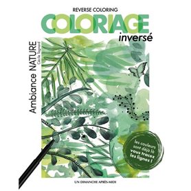 Coloriage inversé - Ambiance Nature