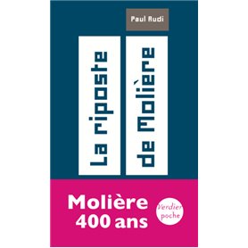 La riposte de Molière