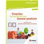 Coachs : les secrets d'une bonne posture