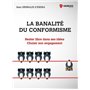 La banalité du conformisme