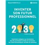 Inventer son futur professionnel