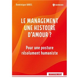 Le management, une histoire d'amour ?