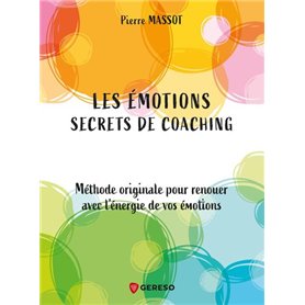 Les émotions : secrets de coaching