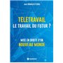 Télétravail, le travail du futur ?