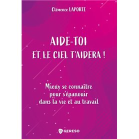 Aide-toi et le ciel t'aidera !