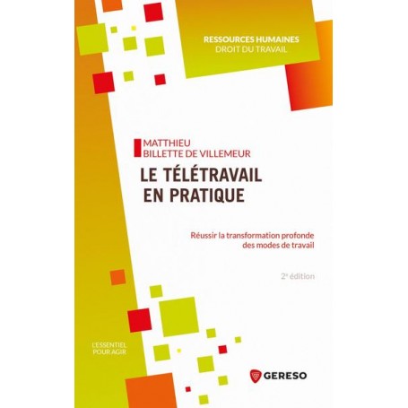 Le télétravail en pratique