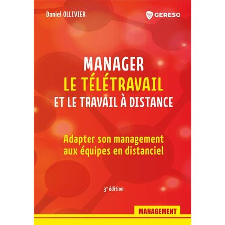 Manager le télétravail et le travail à distance