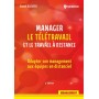 Manager le télétravail et le travail à distance