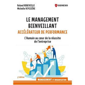 Le management bienveillant, accélérateur de performance