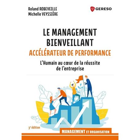 Le management bienveillant, accélérateur de performance