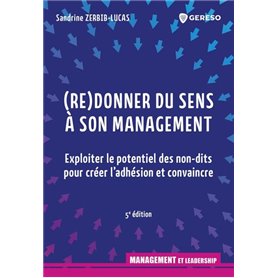 (Re)donner du sens à son management