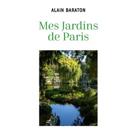 Mes jardins de paris