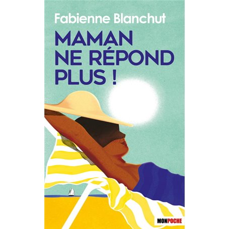 Maman ne répond plus !