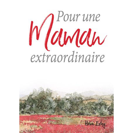 POUR UNE MAMAN EXTRAORDINAIRE