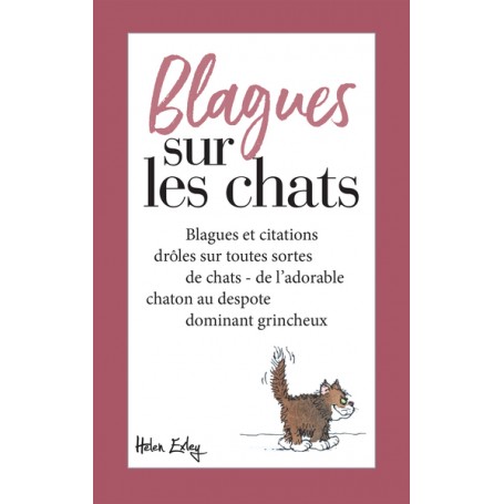 BLAGUES SUR LES CHATS - Nouvelle Edition