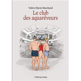 Le club des aquarêveurs