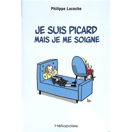 Je suis picard mais je me soigne