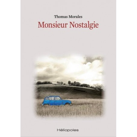 Monsieur Nostalgie