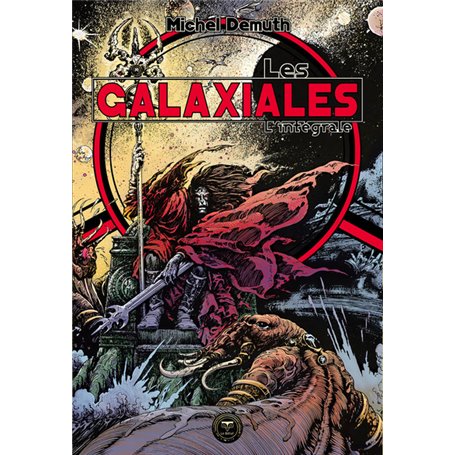 Les Galaxiales, l'intégrale