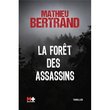 La forêt des assassins