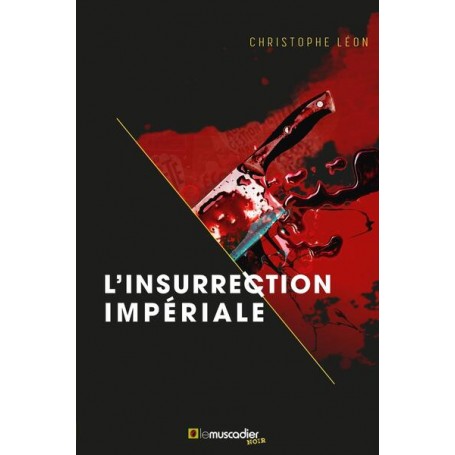 L'insurrection impériale