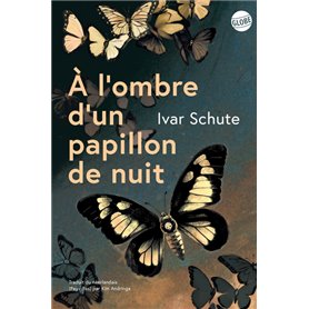 À l'ombre d'un papillon de nuit