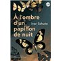 À l'ombre d'un papillon de nuit