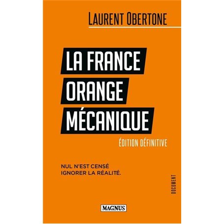 La France Orange Mécanique