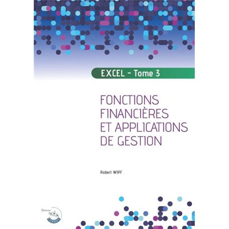 Excel - Tome 3