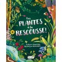 Les plantes à la rescousse