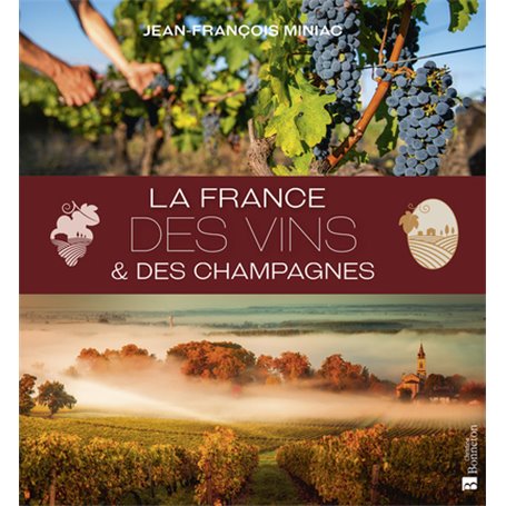 La France des vins et des champagnes