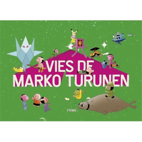 Vies de Marko Turunen